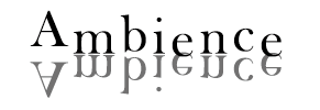 Ambience